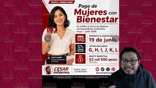 Mujeres Con Bienestar Aun No Te Enteras Ya Esta Los 2 Mil 500 Pesos De Mayo - Junio 2026