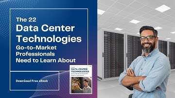 Mastering Data Center Growth: 22 Must-Know Technologies for GTM Success! 🌐🚀