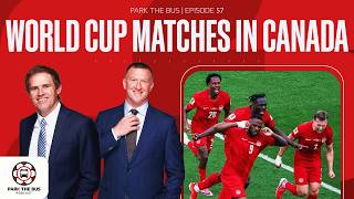 Park the Bus: Witnessing FIFA World Cup matches in Canada has been special