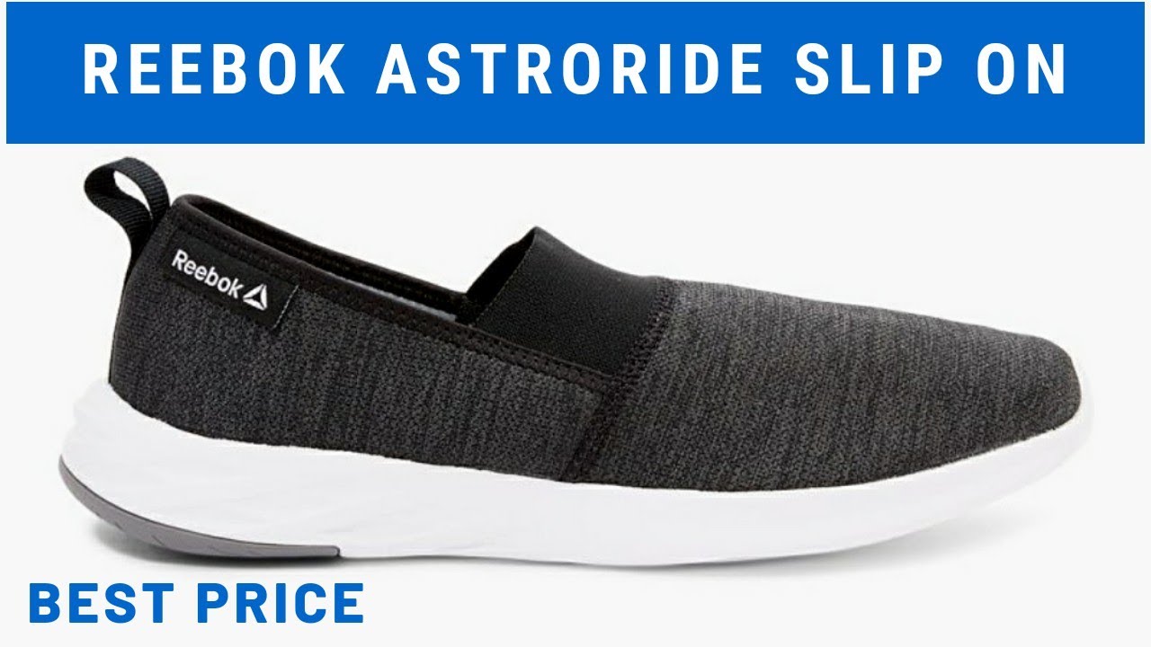 reebok astroride slip on