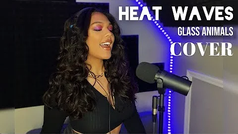 Heat Waves- Glass Animals (Cover)