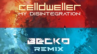 Celldweller - My Disintegration (Becko Remix)