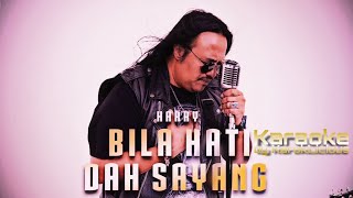 Harry - Bila Hati Dah Sayang [Karaoke] Tanpa Vokal