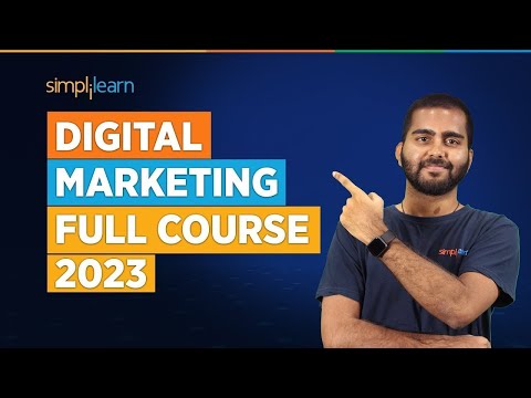 digital-marketing-full-course-2023-|-digital-marketing-course-|-digital-marketing-|-simplilearn