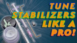 How To Tune Stabilizers: A Comprehensive Guide!