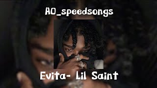 Evita- Lil Saint ✨Speed Up✨