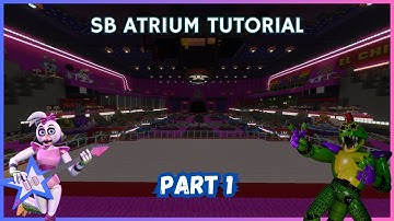 How To Make FNAF Security Breach Atrium! (Part 1) (Minecraft Tutorial)