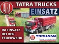 TATRA Trucks im EINSATZ bei der FEUERWEHR