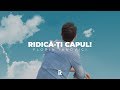 Florin Ianovici - Ridică-ți capul | BISERICA RENOVATIO