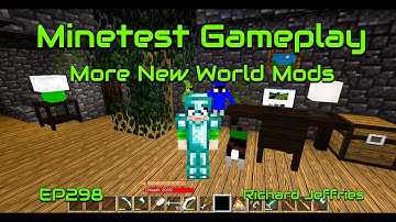 Minetest Gameplay EP298 More New World Mods