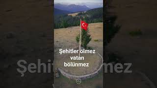 şehitler ölmez vatan bölünmez 🇹🇷🇹🇷🇹🇷🇹🇷