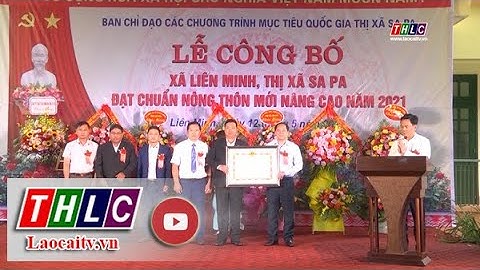Xã Liên Minh đón bằng đạt chuẩn nông thôn mới nâng cao | THLC
