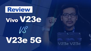 [Review] VIVO V23e 4G & 5G perbandingan dan persamaan