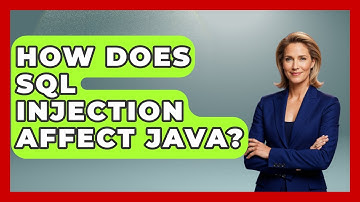 How Does SQL Injection Affect Java? - Tactical Warfare Experts