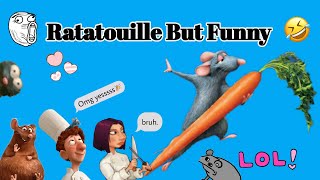 Ratatouille But I MADE the AUDIO (FUNNY)