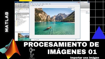 CURSO DE PROCESAMIENTO DE IMÁGENES EN MATLAB -IMPORTAR UNA IMAGEN EN MATLAB #MATLAB​​ #IMAGENES​​