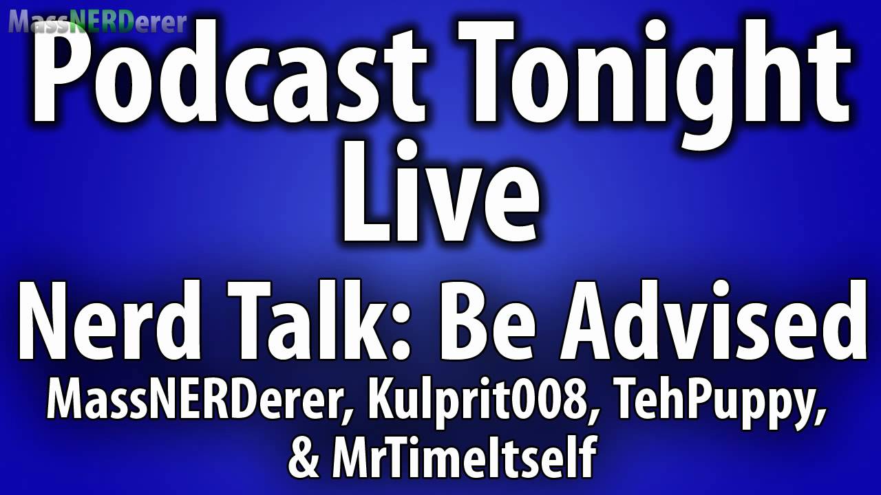 Podcast Announcement | Live Tonight with Kulprit008, TehPuppy, and MrTimeItself