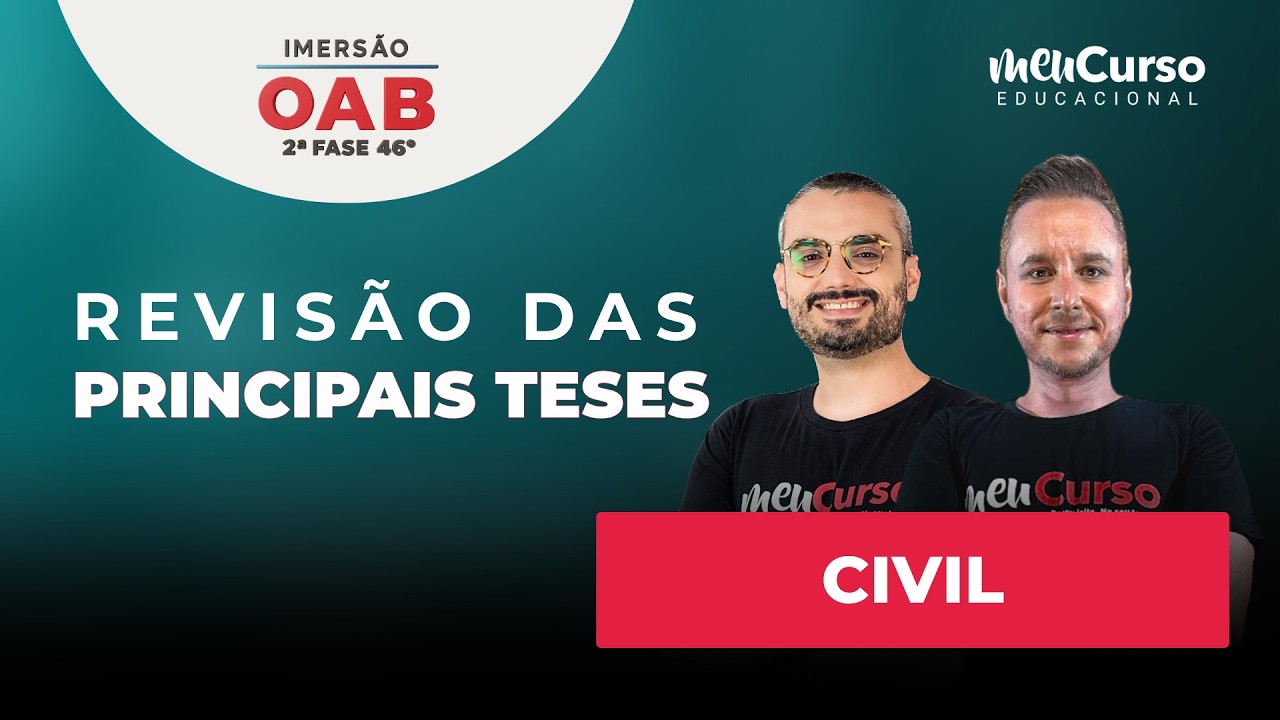 Imersão OAB 2ª Fase 46º Exame | Mapa de Teses - Civil | MeuCurso