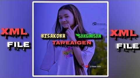 Bisakoba sakginesan tareaigen // Garo song xml file free description 🔰 box 🎁 check ✔️