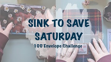 Sink to Save Saturday | Finally Starting the 100 Envelope Challenge!