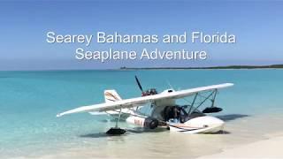 Searey adventure with a seaplane/amphibian  Florida and Bahamas