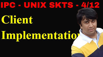 4/12 Unix Domain sockets Client Implementation | Udemy Courses | Linux IPC | Socket Programming
