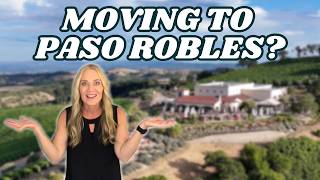Moving to Paso Robles in 2026 | Discover the Central Coast Lifestyle