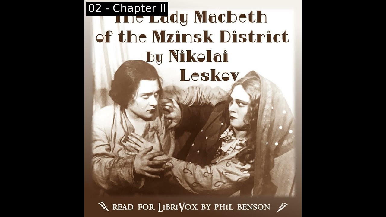 The Lady Macbeth of the Mzinsk District by Nikolai Leskov read by Phil Benson | Full Audio Book