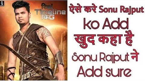 The real fb king sonu rajput ko kaise add kre  2din me 100℅ working.
