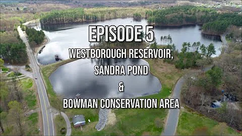 What's Up Westborough? - Ep 5 - Reservoir, Sandra ...