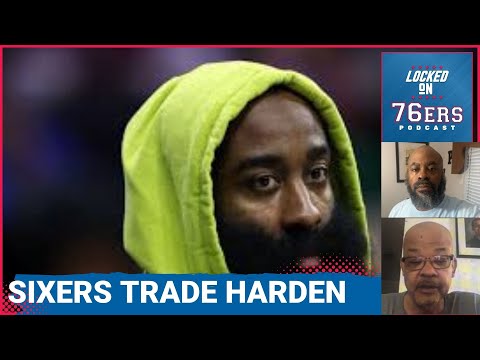 Dissecting the Sixers trading James Harden in blockbuster deal to the Los Angeles Clippers
