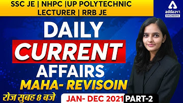 SSC JE 2021| NHPC | UP polytechnic lecturer | RRB JE | Current  Affairs Maha-Revisoin jan- Dec 2021