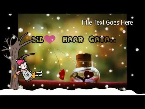 Duniya Ye Jeet Gayi Dil Haar Gaya - Female Version