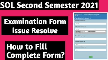 SOL 2nd Semester Examination Form issue Resolve 2021 || How to fill complete From?