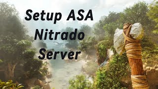 How to Setup A Nitrado Server Ark: Survival Ascended