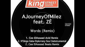 AJourneyOfMilez, ZÉ _ Words Cee (ElAssaad Acid Remix)