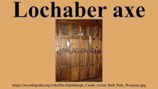 Lochaber Axe