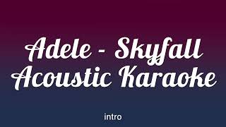 Adele - Skyfall (Acoustic Karaoke)