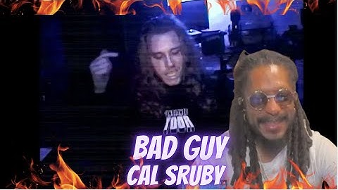 cal scruby - BAD GUY | HE