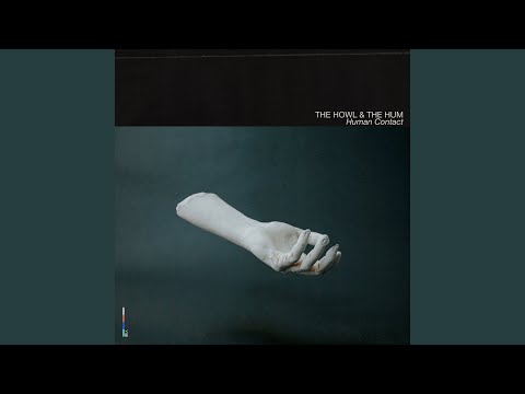 A Hotel Song - The Howl & The Hum