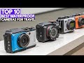 10 Best Waterproof Cameras for Travel &amp; Diving 2026 (4K, Rugged, Budget Options)