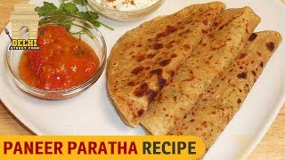 How to Make paneer paratha? | Paneer Paratha Recipe | Indian Food | Delhi Street Food
