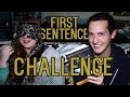 FIRST SENTENCE CHALLENGE | Challenge with JesseTheReader