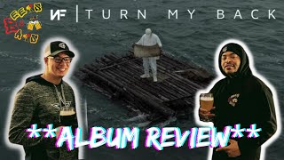NF **ALBUM REVIEW** TURN MY BACK | NF Turn My Back Reaction