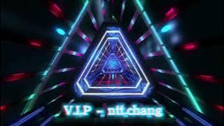 Anh chỉ có 1 0 2 0 2 | V.I.P - ntt.chang | EDM Tiktok | EDM Remix | Nhạc hot Tiktok 2022