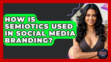 How Is Semiotics Used In Social Media Branding? - Graphic Design Nerd