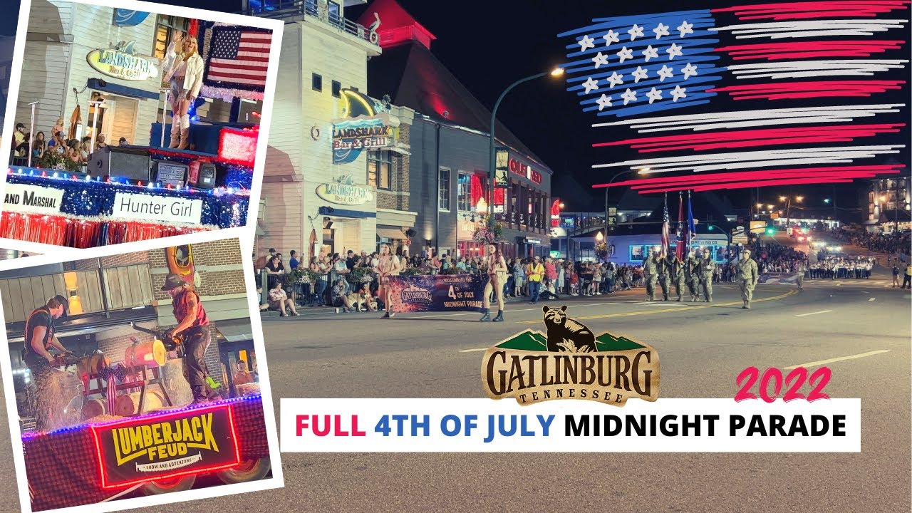 Gatlinburg's 4th Of July Midnight Parade With HunterGirl Music (2022