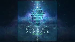 Kalki & Oddwave - Human Heart (Original Mix) by Kalki 31,208 views 5 years ago 6 minutes, 41 seconds