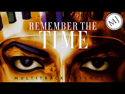 Remember The Time - Michael Jackson's Multitrack Extended Version