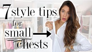 7 Style Tips for Women with SMALL CHESTS! *itty bitty*